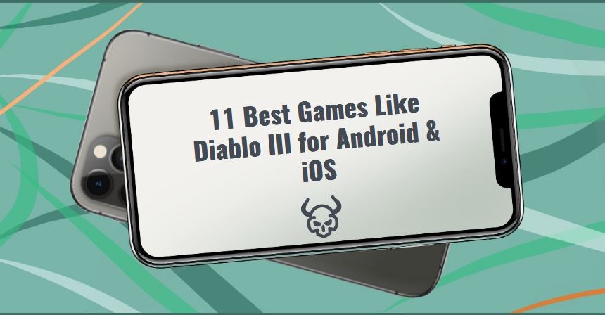 best games if you like diablo 3