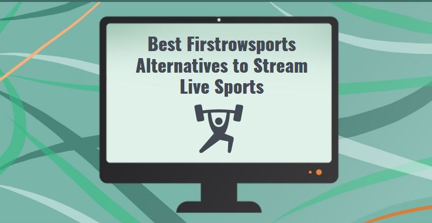 11 Best Firstrowsports Alternatives to Stream Live Sports in 2024 ...