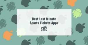 Best App For Sports Tickets